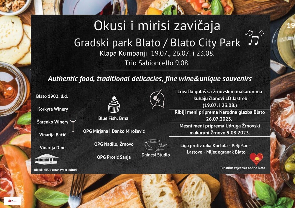Okusi i mirisi zavičaja /Blato Wine & Dine Gradski park Blato, 21.06.; 19.07., 26.07.; 09.08. i 23.08.